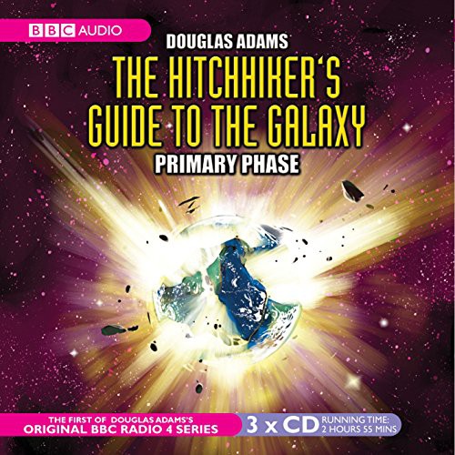 Full Cast, Mark Wing-Davey, Peter Jones, Stephen Moore, Susan Sheridan, Douglas Adams, Geoffrey McGivern, Simon Jones: The Hitchhiker's Guide to the Galaxy (AudiobookFormat, 2001, BBC Books)