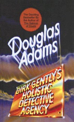 Dirk Gently's Holistic Detective Agency (Hardcover, Rebound by Sagebrush)