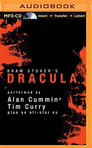 Marc Vietor, Bram Stoker, Graeme Malcolm, Tim Curry, John Lee, Alan Cumming, Katherine Kellgren, Susan Duerden, Simon Prebble, James Adams, Nicola Barber, Victor Villar-Hauser, Steven Crossley, Simon Vance: Dracula [Audible Edition] (AudiobookFormat, 2015, Audible Studios on Brilliance, Audible Studios on Brilliance Audio)