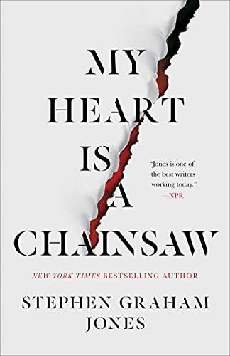 Stephen Graham Jones: My Heart is a Chainsaw (2021)