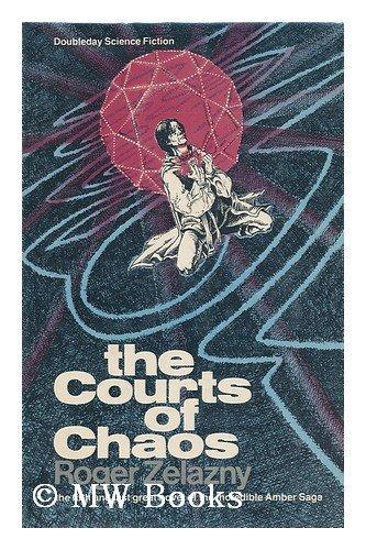 Roger Zelazny: The courts of chaos (1978, Doubleday)