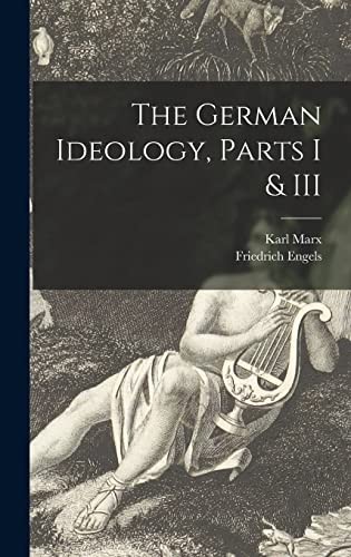 Friedrich Engels, Karl Marx: German Ideology (2021, Creative Media Partners)