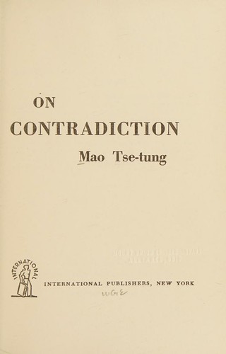 Mao Zedong: On Contradiction (1953, International Publishers,)