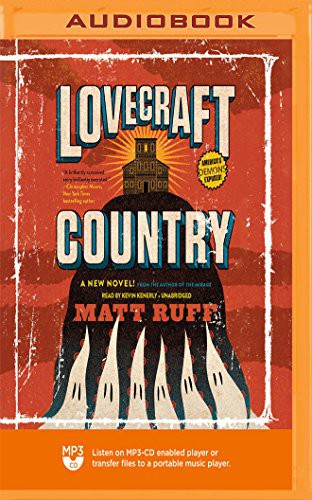 Matt Ruff, Kevin Kenerly: Lovecraft Country (AudiobookFormat, Blackstone on Brilliance Audio)