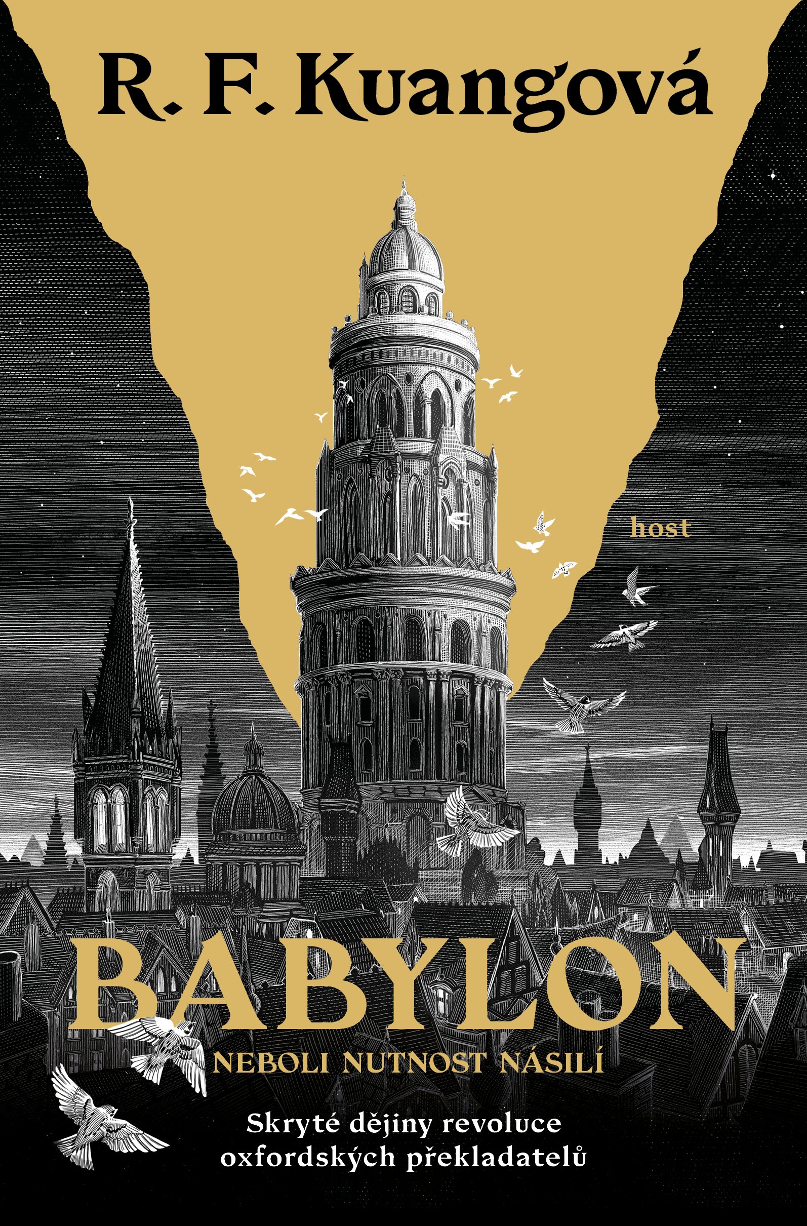 R.F. Kuang, R. F Kuang (duplicate), R. F. Kuang (duplicate): Babylon (Hardcover, Czech language, Host)