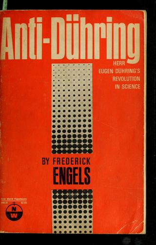 Friedrich Engels: Herr Eugen Dühring's revolution in science (Anti-Dühring) (1966, International Publishers)