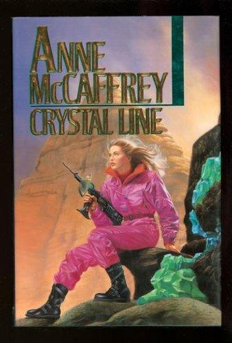 Anne McCaffrey: Crystal Line (Paperback, 1993, Del Rey)