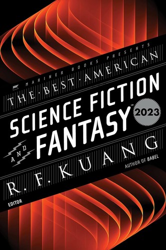 R.F. Kuang, John Joseph Adams: Best American Science Fiction and Fantasy 2023 (2023, HarperCollins Publishers)