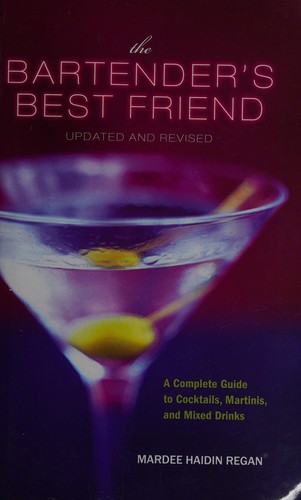 Mardee Haidin Regan: The bartender's best friend (2010, John Wiley & Sons)